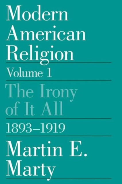 Book cover of: Modern American Religion. By: Marty, Martin E.