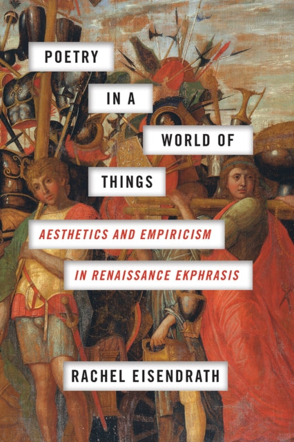Book cover of: Poetry in a World of Things. By: Rachel Eisendrath
