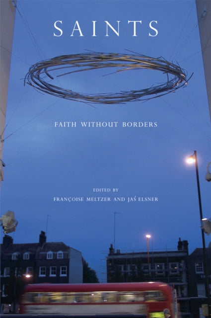 Book cover of: Saints. By: Françoise Meltzer