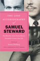 Book cover of: Lost Autobiography of Samuel Steward. By: Samuel Steward