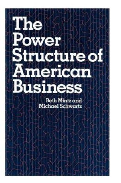 Book cover of: Power Structure of American Business