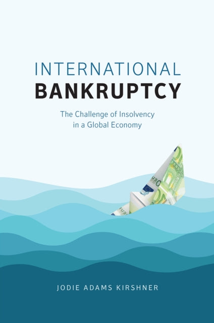 Book cover of: International Bankruptcy. By: Jodie Adams Kirshner