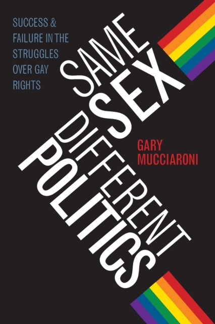 Book cover of: Same Sex, Different Politics. By: Gary Mucciaroni