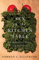 Book cover of: Sex on the Kitchen Table. By: Norman C. Ellstrand
