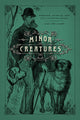 Book cover of: Minor Creatures. By: Ivan Kreilkamp