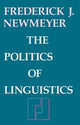 Book cover of: Politics of Linguistics