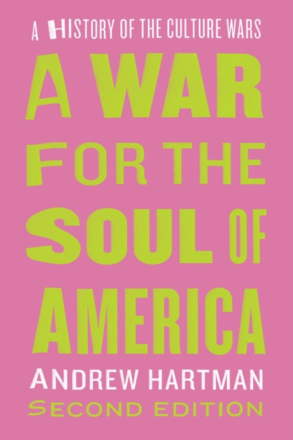 Book cover of: War for the Soul of America, Second Edition. By: Andrew Hartman