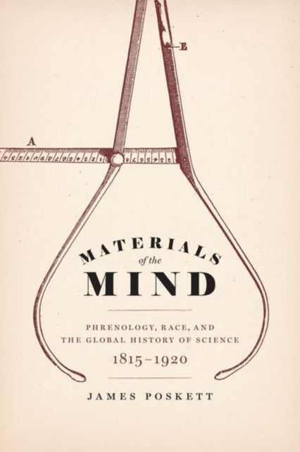 Book cover of: Materials of the Mind. By: James Poskett