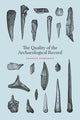 Book cover of: Quality of the Archaeological Record. By: Charles Perreault