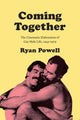Book cover of: Coming Together. By: Ryan Powell