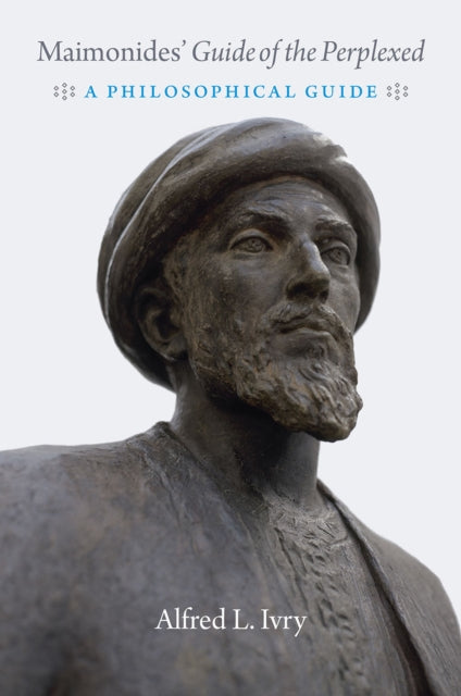 Book cover of: Maimonides' "guide of the Perplexed". By: Alfred L. Ivry