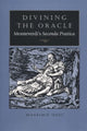 Book cover of: Divining the Oracle. By: Massimo Ossi