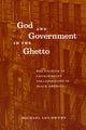 Book cover of: God and Government in the Ghetto. By: Michael Leo Owens