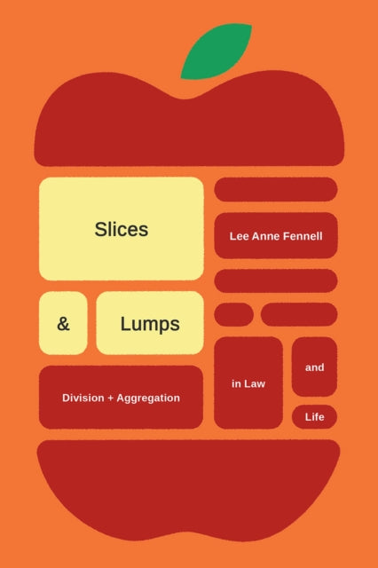Book cover of: Slices and Lumps. By: Lee Anne Fennell