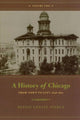 Book cover of: History of Chicago, Volume II. By: Bessie Louise Pierce