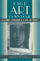 Book cover of: High Art Down Home. By: Stuart Plattner