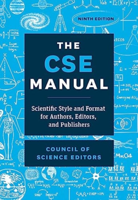 Book cover of: CSE Manual, Ninth Edition. By: Council of Council of Science Editors