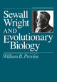 Book cover of: Sewall Wright and Evolutionary Biology. By: William B. Provine