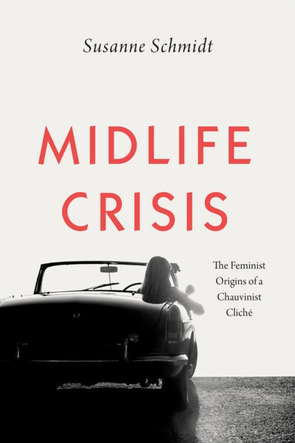 Book cover of: Midlife Crisis. By: Susanne Schmidt