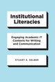 Book cover of: Institutional Literacies. By: Stuart A. Selber