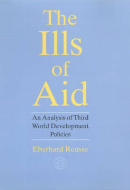 Book cover of: Ills of Aid. By: Eberhard Reusse