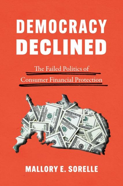 Book cover of: Democracy Declined. By: Mallory E. SoRelle