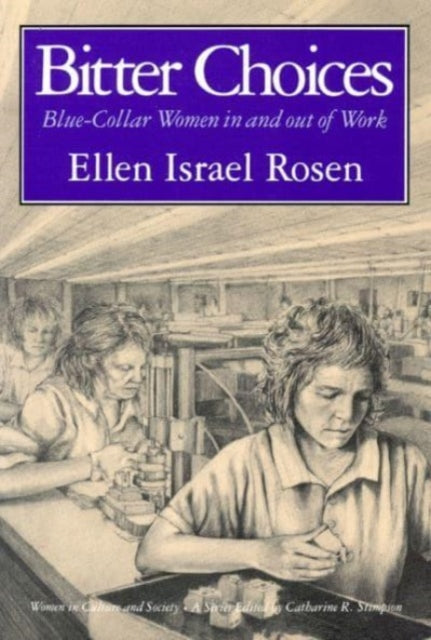 Book cover of: Bitter Choices. By: Ellen Israel Rosen