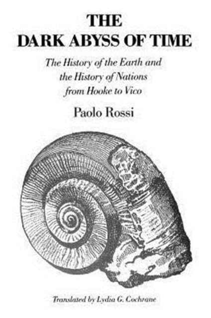 Book cover of: Dark Abyss of Time. By: Paolo Rossi