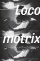 Book cover of: Locomotrix. By: Amelia Rosselli