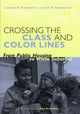 Book cover of: Crossing the Class and Color Lines. By: Leonard S. Rubinowitz