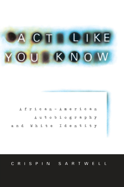 Book cover of: Act Like You Know