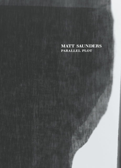 Book cover of: Matt Saunders