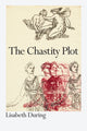 Book cover of: Chastity Plot. By: Lisabeth During