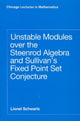 Book cover of: Unstable Modules over the Steenrod Algebra and Sullivan's Fixed Point Set Conjecture