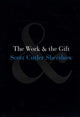 Book cover of: Work and the Gift. By: Scott Cutler Shershow