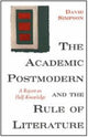 Book cover of: Academic Postmodern and the Rule of Literature