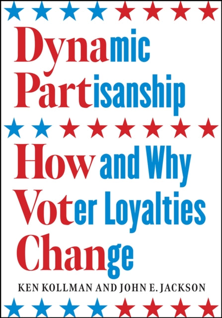 Book cover of: Dynamic Partisanship. By: Ken Kollman