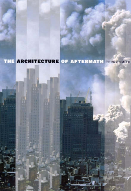 Book cover of: Architecture of Aftermath