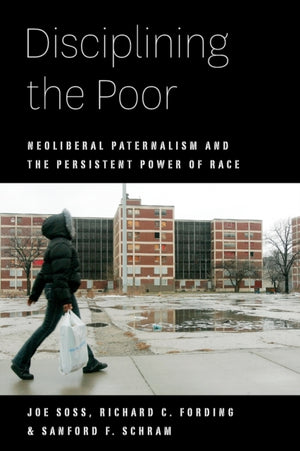 Disciplining the Poor