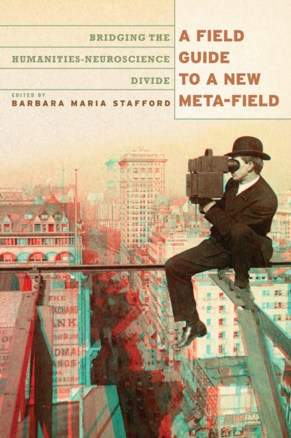 Book cover of: Field Guide to a New Meta-field. By: Barbara Maria Stafford