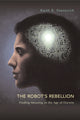 Book cover of: Robot's Rebellion. By: Keith E. Stanovich