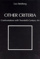 Book cover of: Other Criteria. By: Leo Steinberg