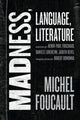 Book cover of: Madness, Language, Literature. By: Michel Foucault