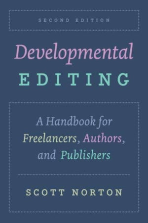 Developmental Editing, Second Edition
