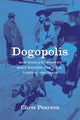 Book cover of: Dogopolis. By: Chris Pearson