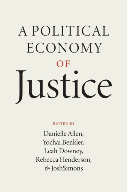 Book cover of: Political Economy of Justice. By: Danielle Allen