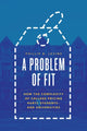 Book cover of: Problem of Fit. By: Phillip B. Levine