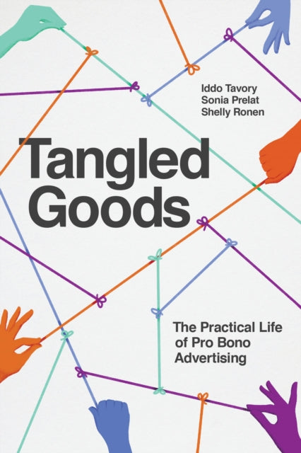 Book cover of: Tangled Goods. By: Iddo Tavory