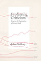 Book cover of: Professing Criticism. By: John Guillory