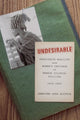 Book cover of: Undesirable. By: Jennifer Anne Boittin